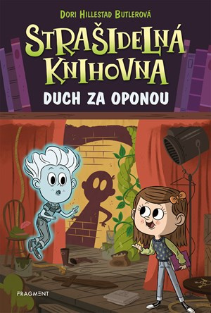 Strašidelná knihovna - Duch za oponou - Dori Butlerová Hillestad