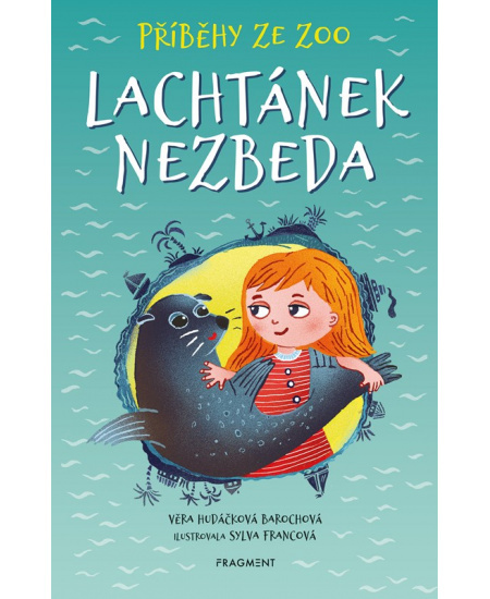 Příběhy ze zoo - Lachtánek nezbeda - Věra Hudáčková Barochová