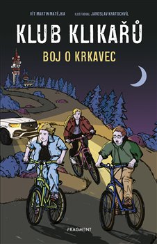 Klub Klikařů - Boj o Krkavec  Fragment