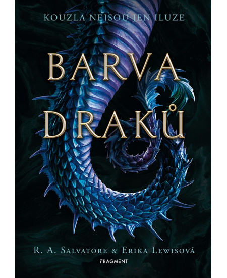 Barva draků - Erika Lewisová, Robert Anthony Salvatore