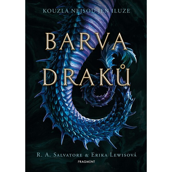 Barva draků - Erika Lewisová, Robert Anthony Salvatore
