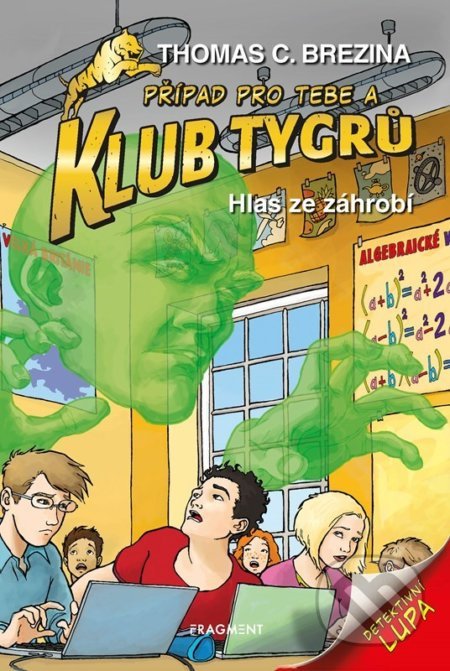 Klub Tygrů - Hlas ze záhrobí - Thomas Brezina