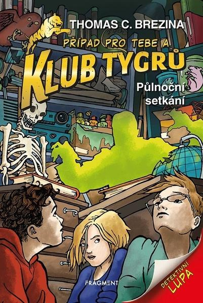 Klub Tygrů - Půlnoční setkání - Thomas Brezina