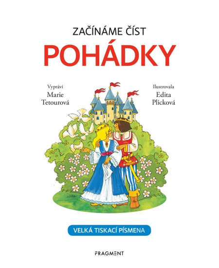 Začínáme číst - Pohádky - Marie Tetourová