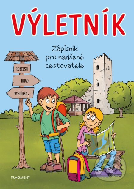 Výletník – zápisník pro nadšené cestovatele - Jitka Pastýříková