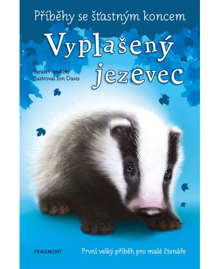 Příběhy se šťastným koncem - Vyplašený jezevec - Sarah Hawkins