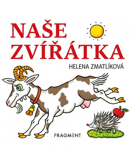 Naše zvířátka - Helena Zmatlíková