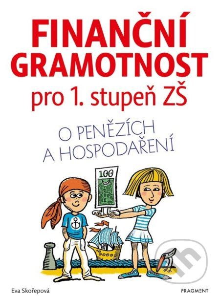 Finanční gramotnost pro 1. stupeň ZŠ - Eva Skořepová