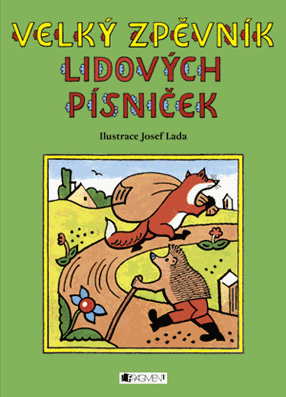 Velký zpěvník lidových písniček - Josef Lada