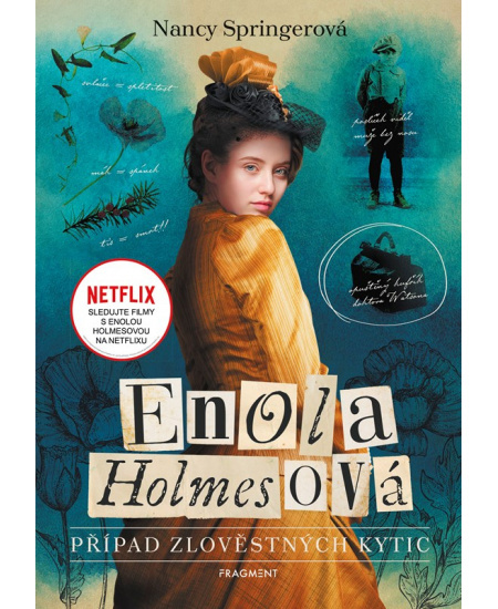 Enola Holmesová - Případ zlověstných kytic - Nancy Springer