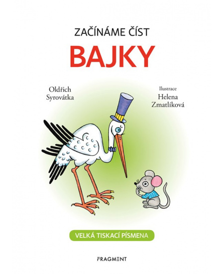 Začínáme číst - Bajky - Oldřich Syrovátka