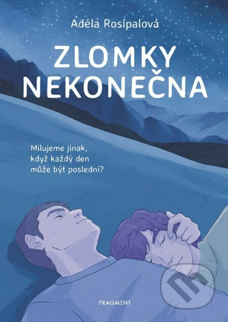 Zlomky nekonečna  Fragment