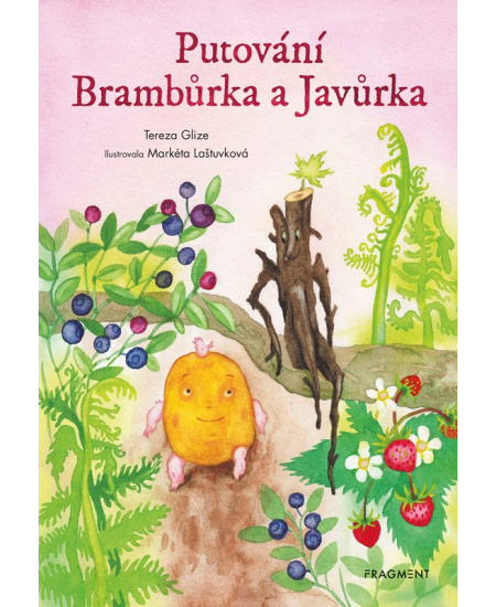 Putování Brambůrka a Javůrka - Tereza Glize