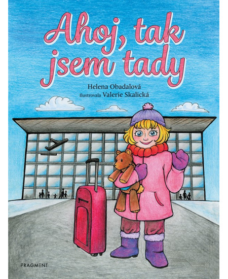 Ahoj, tak jsem tady Fragment