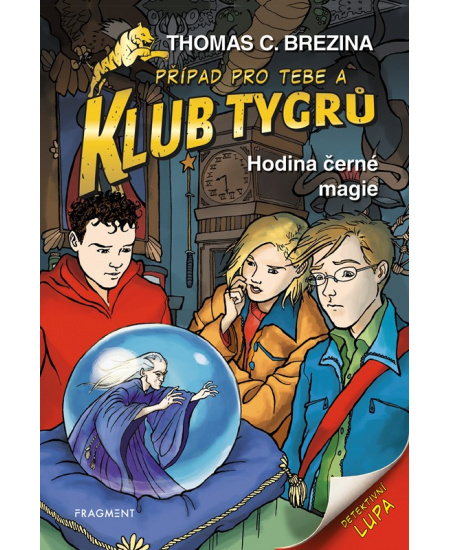 Klub Tygrů - Hodina černé magie - Thomas Brezina