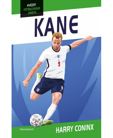 Hvězdy fotbalového hřiště - Kane - Harry Coninx