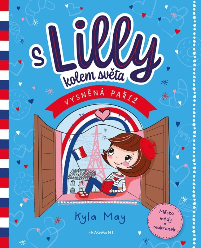 S Lilly kolem světa – Vysněná Paříž - Kyla May