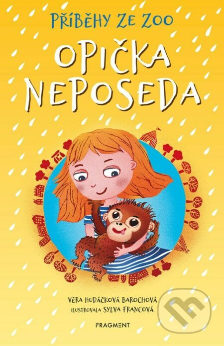 Příběhy ze zoo - Opička neposeda - Věra Hudáčková Barochová