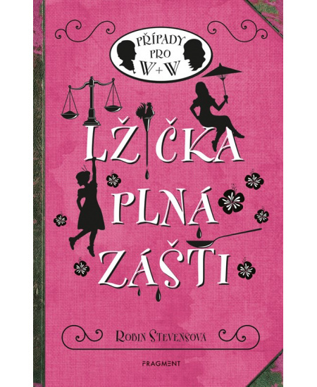 Lžička plná zášti - Robin Stevensová