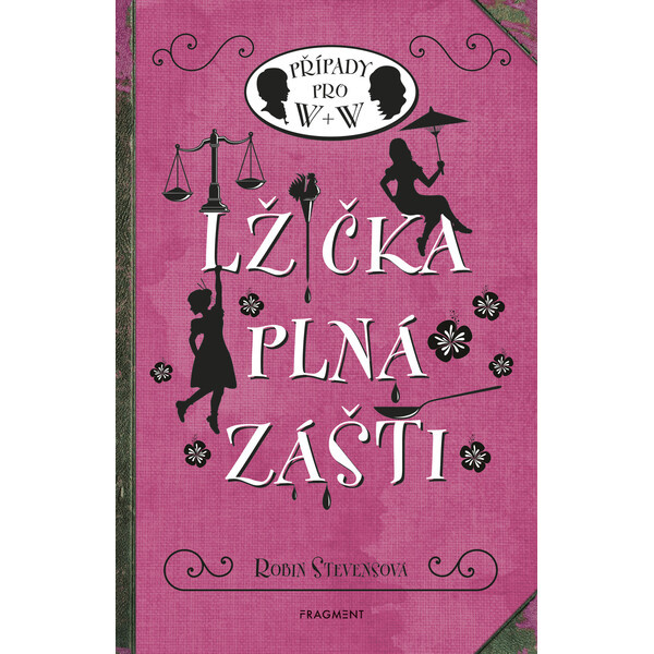 Lžička plná zášti - Robin Stevensová