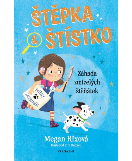 Štěpka a Štístko – Záhada zmizelých štěňátek - Megan Rixová