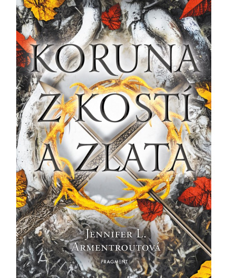 Koruna z kostí a zlata - Jennifer L. Armentroutová