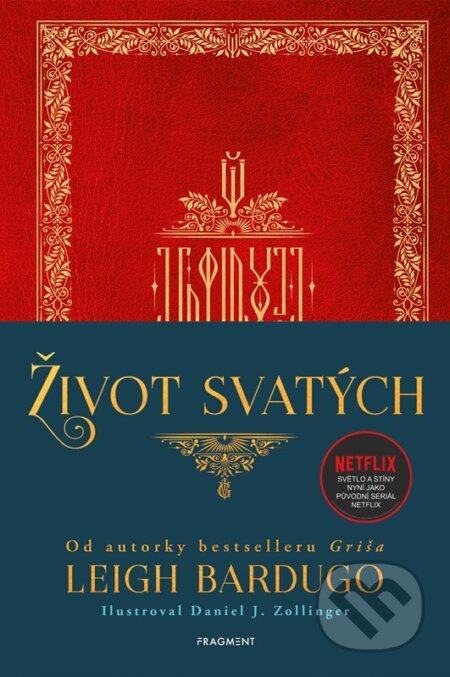 Život svatých - Leigh Bardugo