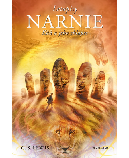 Narnie – Kůň a jeho chlapec - Clive Staples Lewis