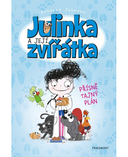 Julinka a její zvířátka – Přísně tajný plán Fragment
