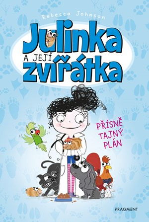 Julinka a její zvířátka – Přísně tajný plán Fragment