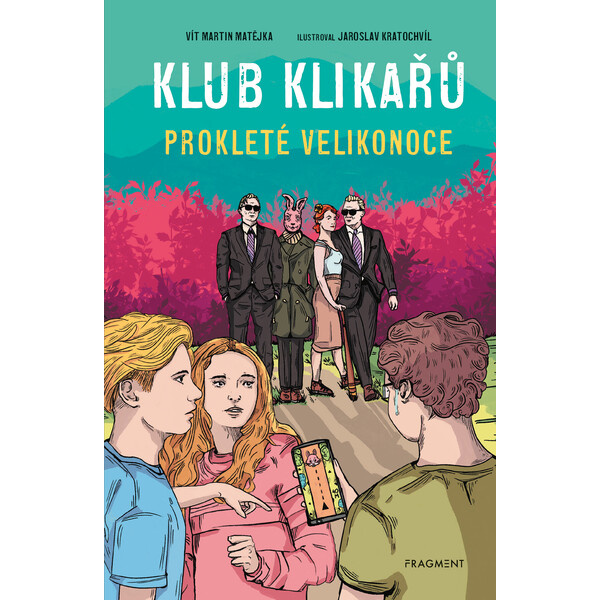 Klub Klikařů - Prokleté Velikonoce - Vít Martin Matějka