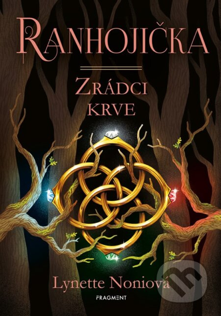 Ranhojička - Zrádci krve - Lynette Noniová