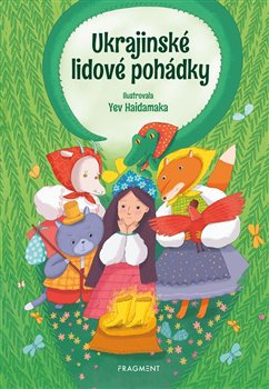 Ukrajinské lidové pohádky - kolektiv