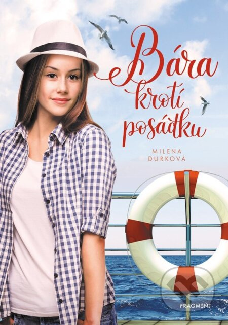 Bára krotí posádku - Milena Durková