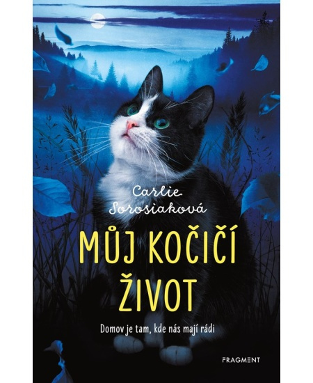 Můj kočičí život - Carlie Sorosiak