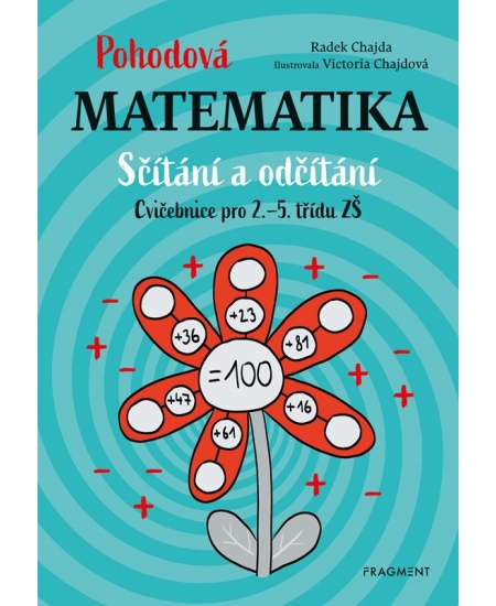 Pohodová matematika - Sčítání a odčítání - Radek Chajda
