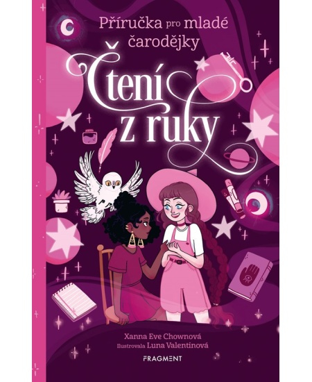 Příručka pro mladé čarodějky - Čtení z ruky - Xanna Eve Chownová