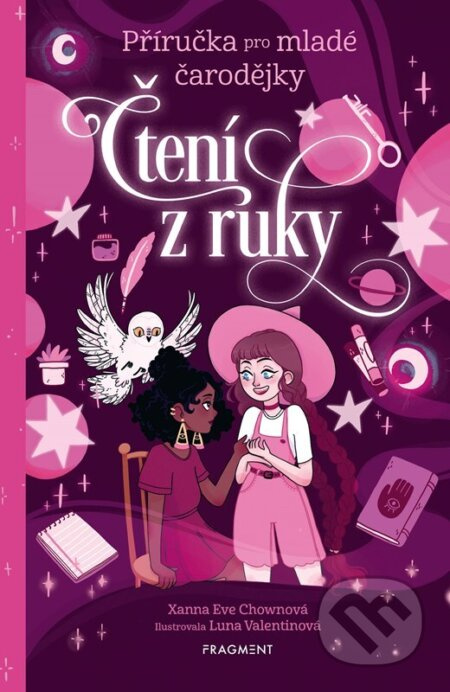 Příručka pro mladé čarodějky - Čtení z ruky - Xanna Eve Chownová