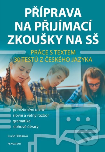 Příprava na přijímací zkoušky na SŠ – Práce s textem - Lucie Filsaková