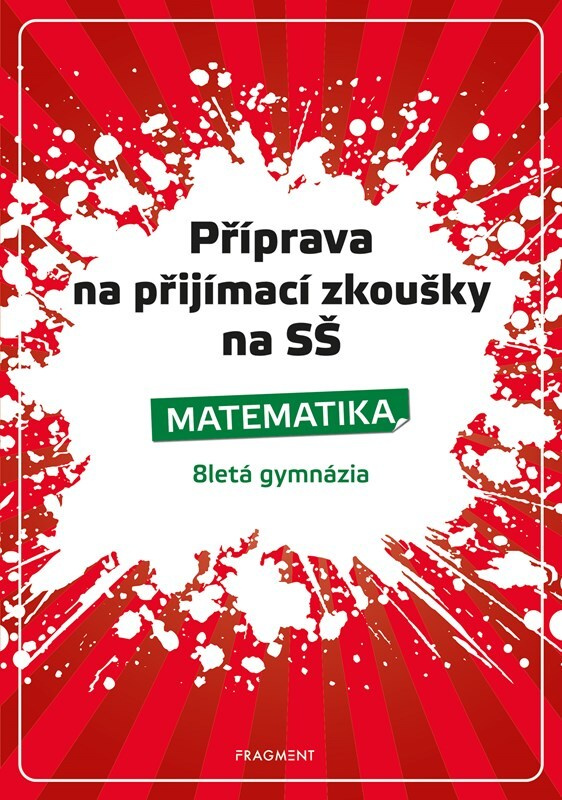 Příprava na přijímací zkoušky na SŠ - Matematika - Petr Husar