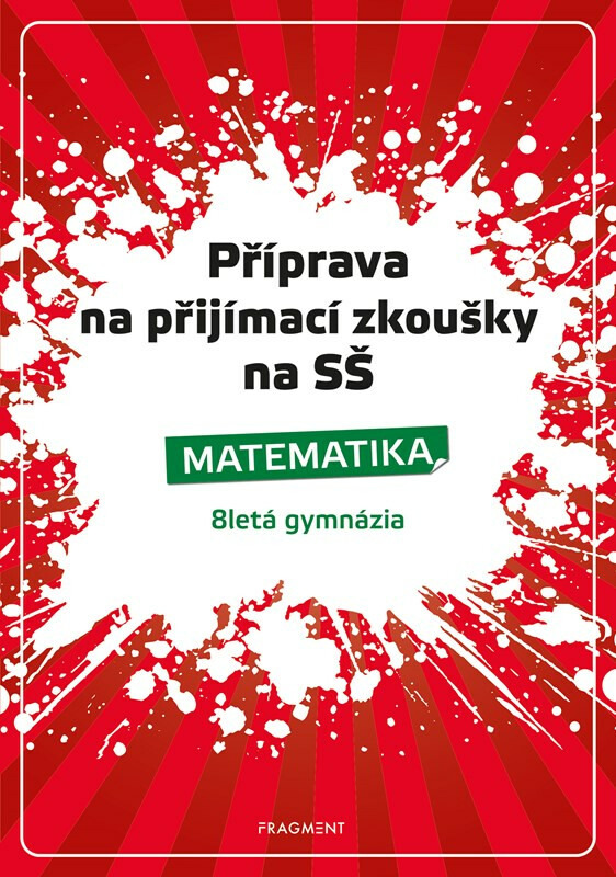 Příprava na přijímací zkoušky na SŠ - Matematika - Petr Husar