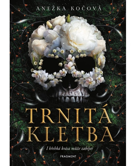 Trnitá kletba - Anežka Kočová