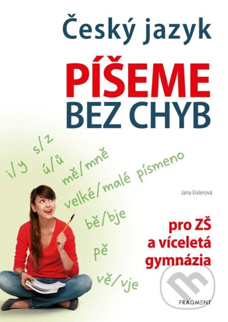 Český jazyk – Píšeme bez chyb - Jana Eislerová