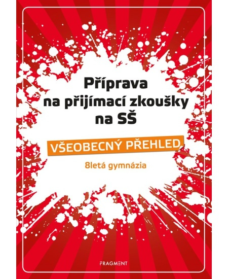 Příprava na přijímací zkoušky na SŠ – Všeobecný přehled - Jaroslav Eisler, Jana Eislerová