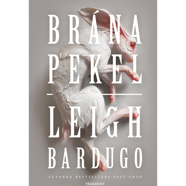 Brána pekel - Leigh Bardugo