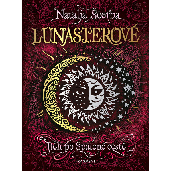 Lunasterové - Běh po Spálené cestě