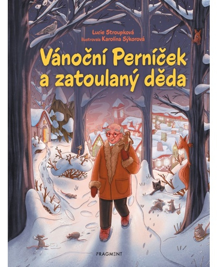 Vánoční Perníček a zatoulaný děda - Lucie Stroupková