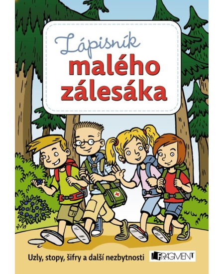 Zápisník malého zálesáka - Martina Honzů, Martina Procházková, Zdeněk Chval