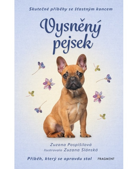 Skutečné příběhy se šťastným koncem – Vysněný pejsek Fragment