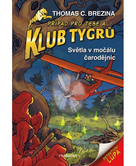 Klub Tygrů - Světla v močálu čarodějnic - Thomas Brezina